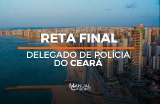 RETA FINAL - DELEGADO CEAR 
