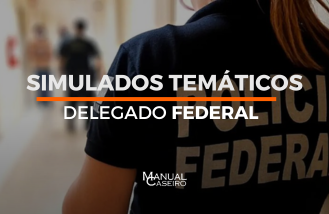 SIMULADOS TEMTICOS - POLCIA FEDERAL
